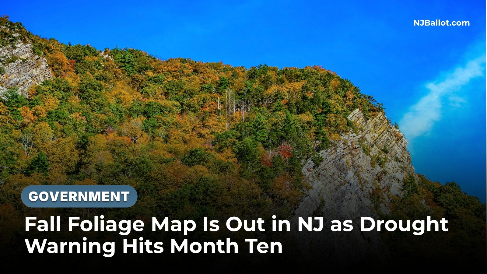 Fall Foliage Map Is Out in NJ as Drought Warning Hits Month Ten