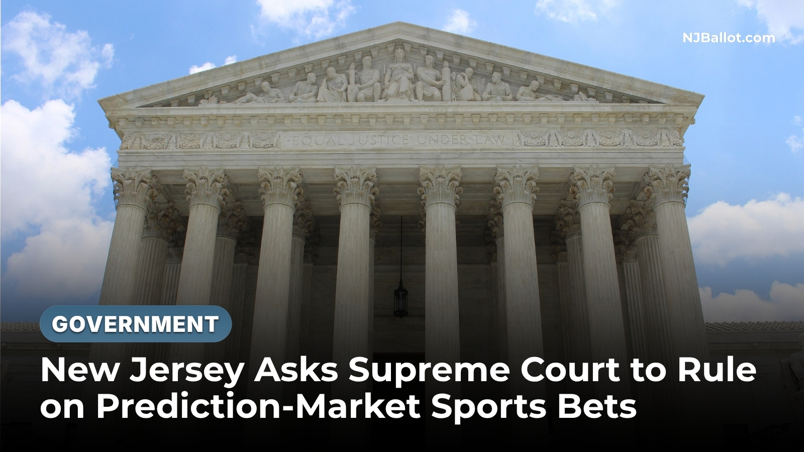 New Jersey Asks Supreme Court to Rule on Prediction-Market Sports Bets