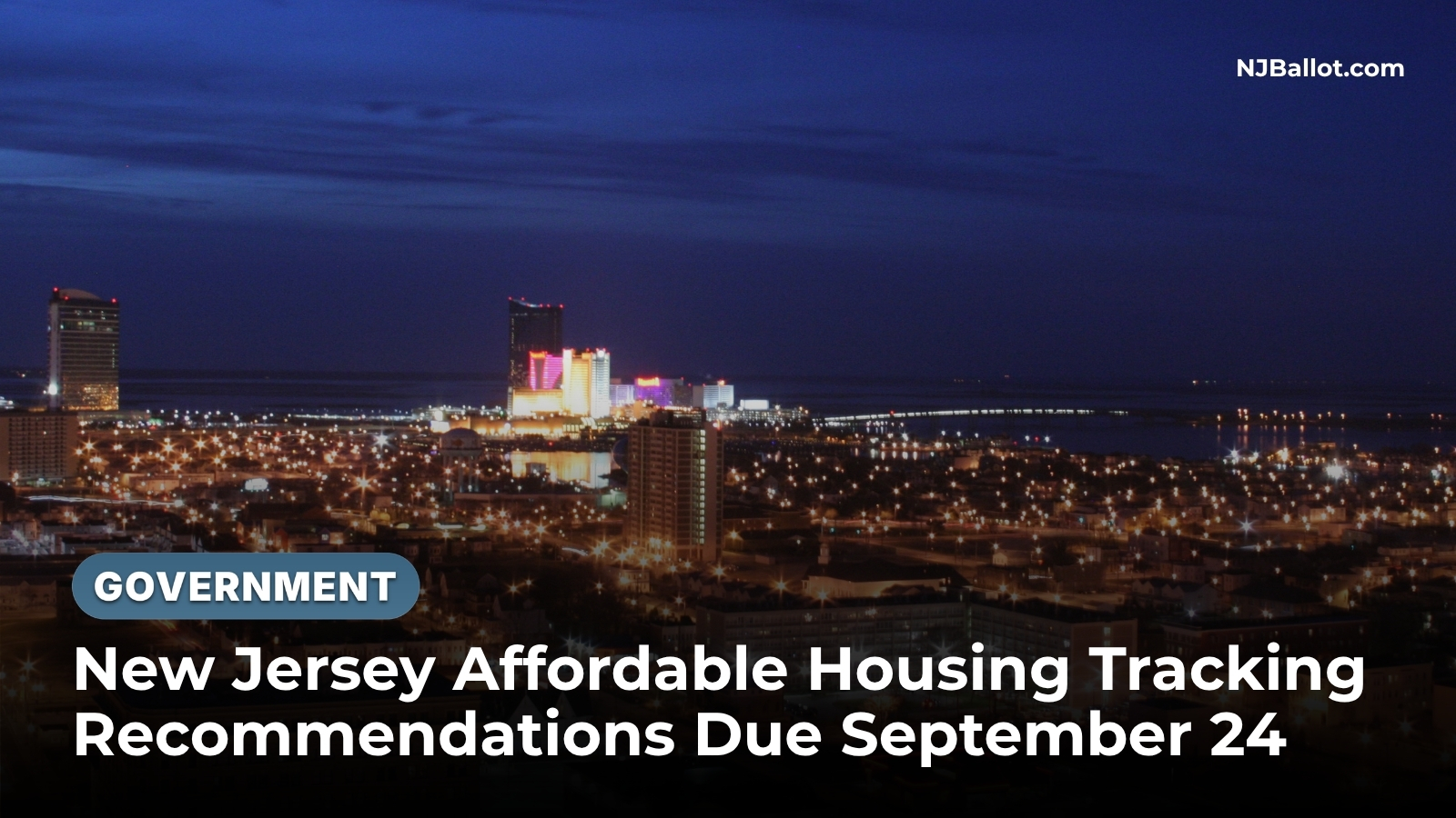 New Jersey Affordable Housing Tracking Recommendations Due September 24