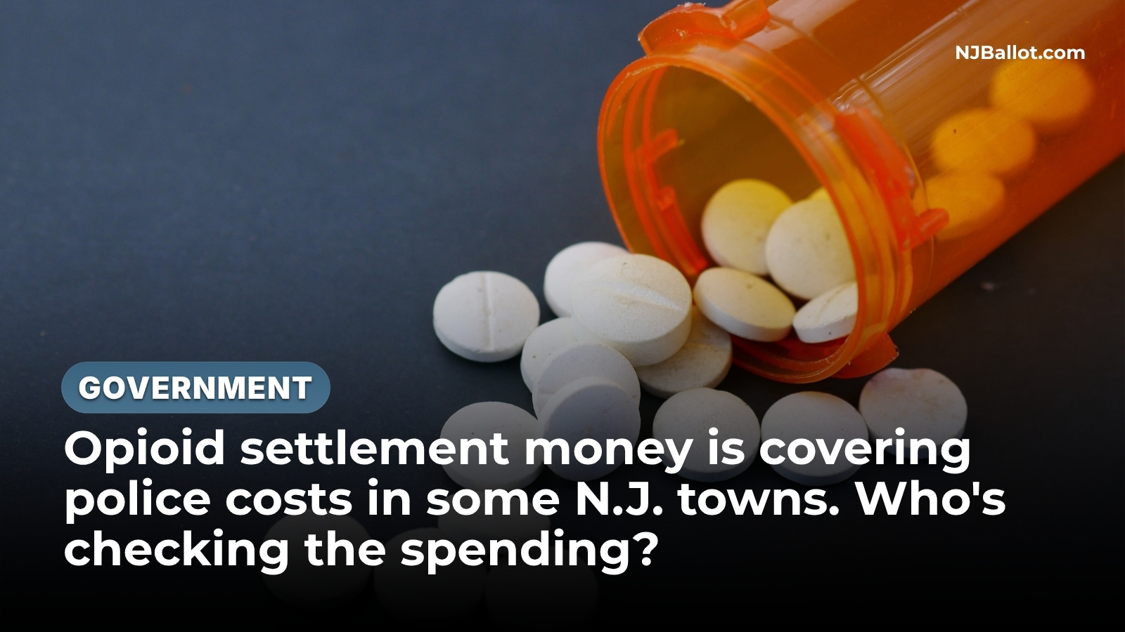 Opioid settlement money is covering police costs in some N.J. towns. Who's checking the spending?