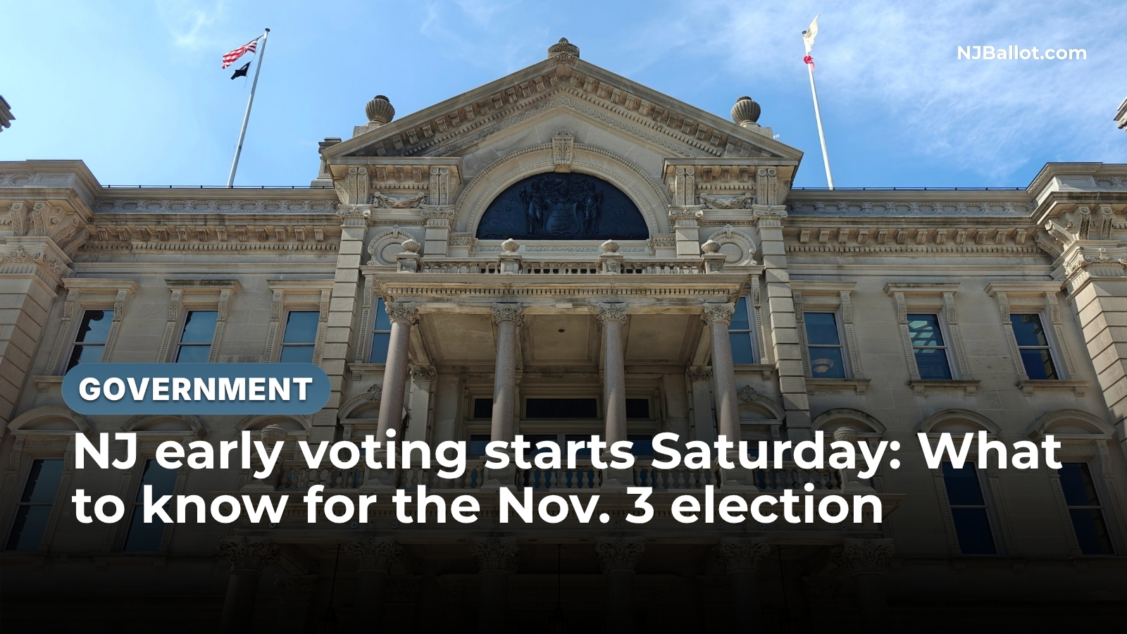 NJ early voting starts Saturday: What to know for the Nov. 3 election