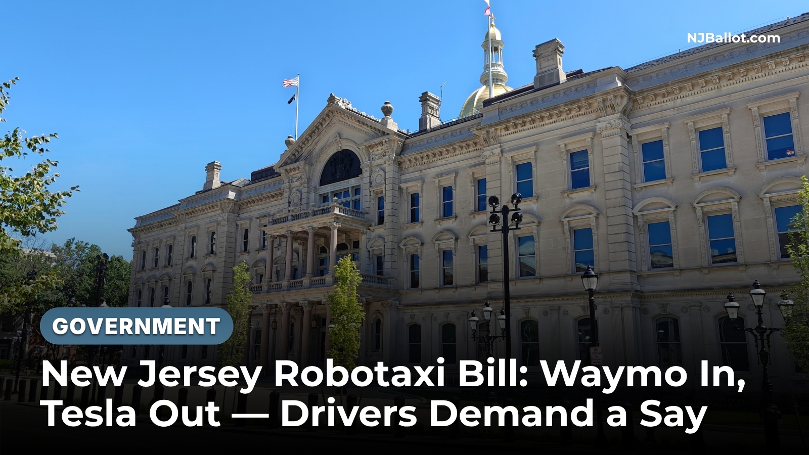 New Jersey Robotaxi Bill: Waymo In, Tesla Out — Drivers Demand a Say