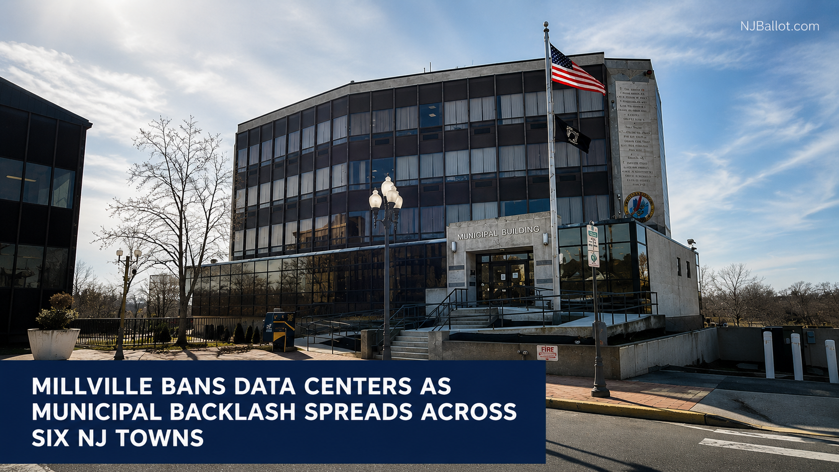 Millville Bans Data Centers as Municipal Backlash Spreads Across Six NJ Towns