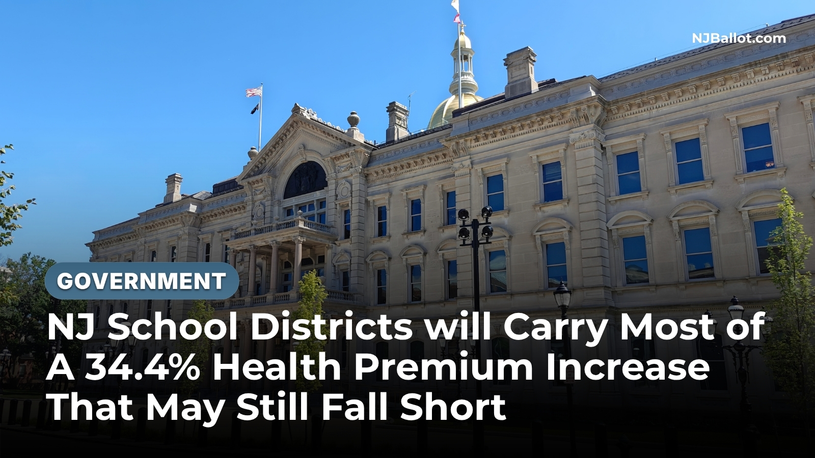 NJ School Districts will Carry Most of a 34.4% Health Premium Increase that May Still Fall Short