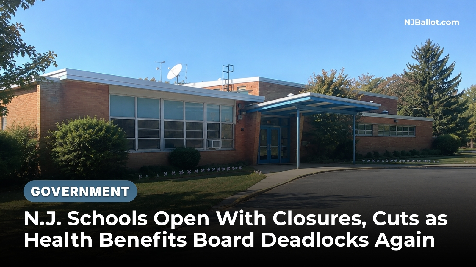 N.J. Schools Open With Closures and Cuts as Health Benefits Commission Deadlocks Again