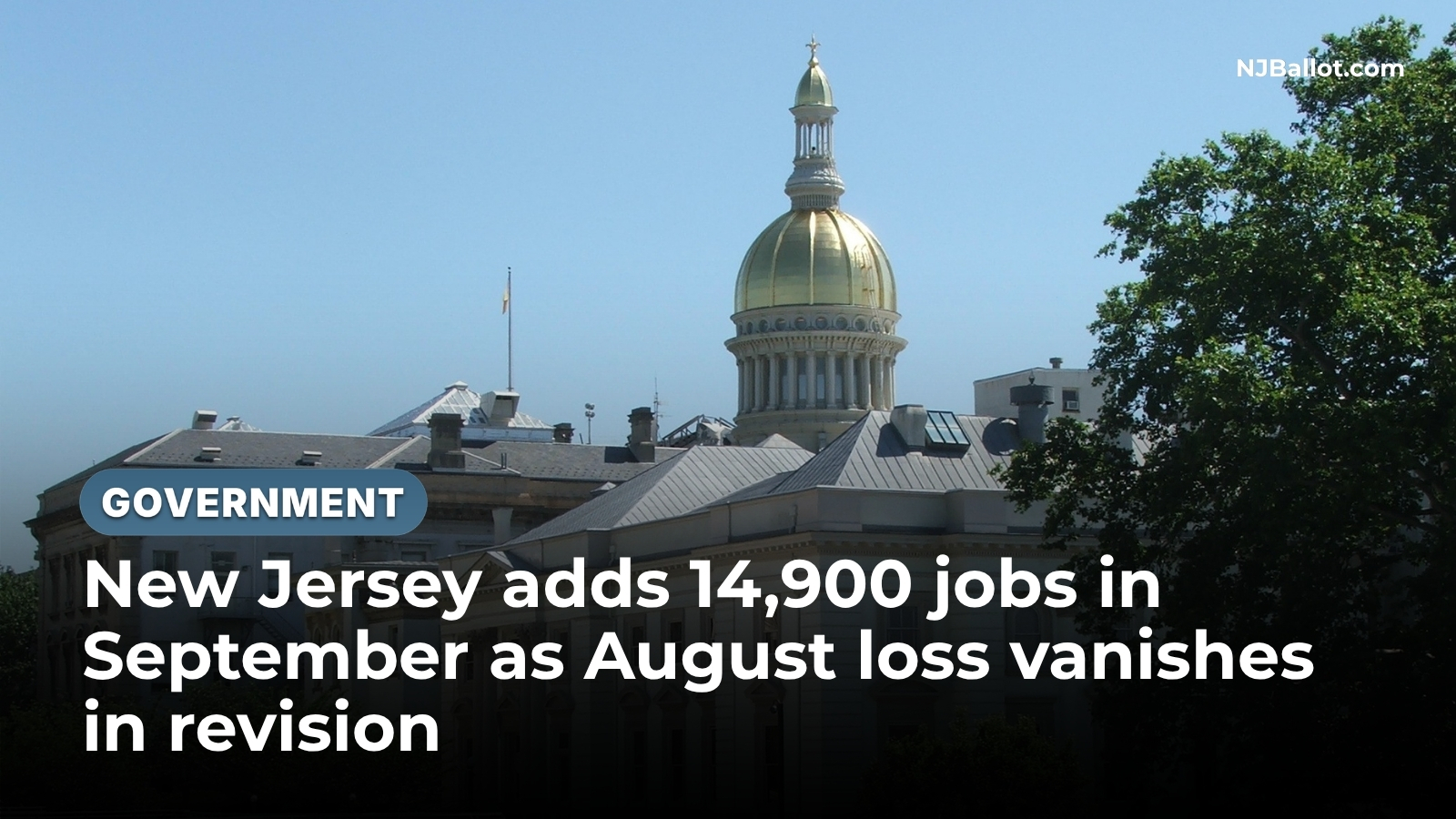 New Jersey adds 14,900 jobs in September as August loss vanishes in revision